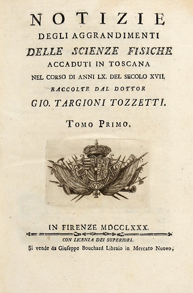 Scienza e storia in Italia nel XVIII secolo: Targioni Tozzetti, Nelli e l’Illuminismo fiorentino